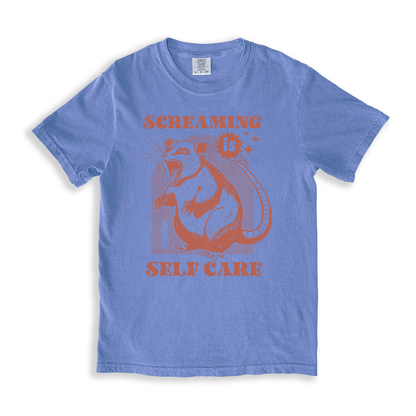 Screaming Is Self-care T-shirt - BlueJean