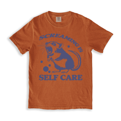 Screaming Is Self Care 2 T-shirt - Yam