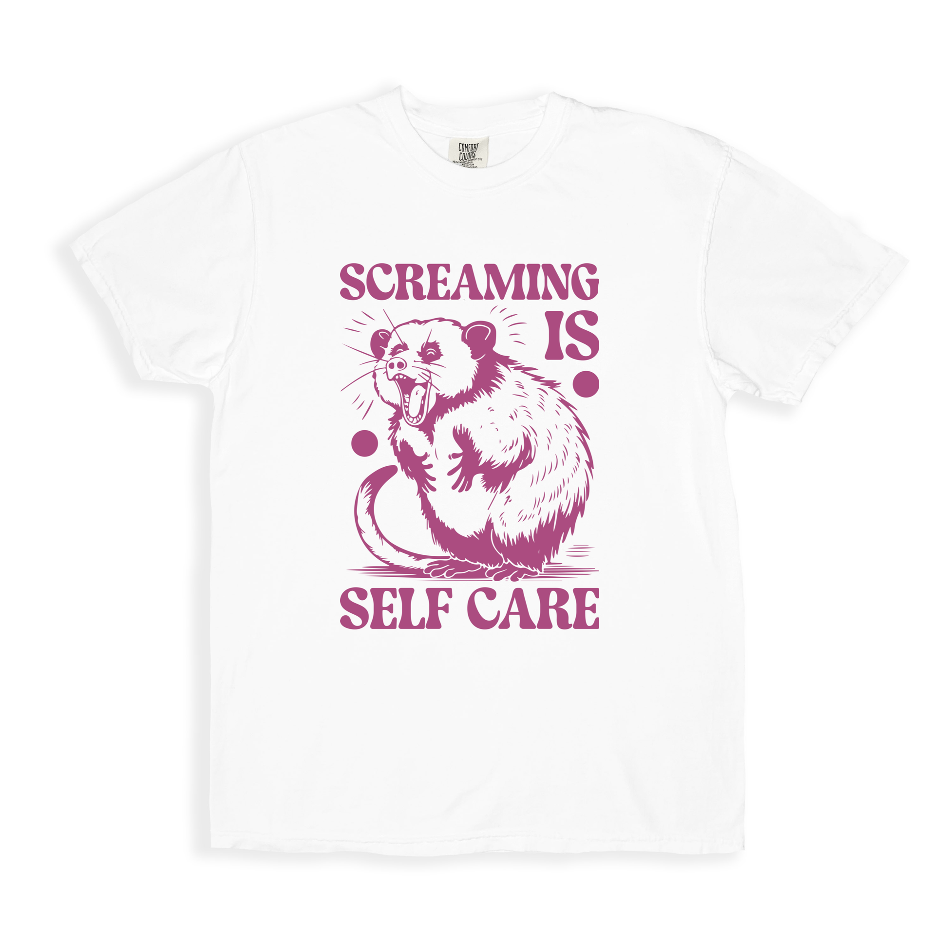 Screaming Is Self Care T-shirt - White