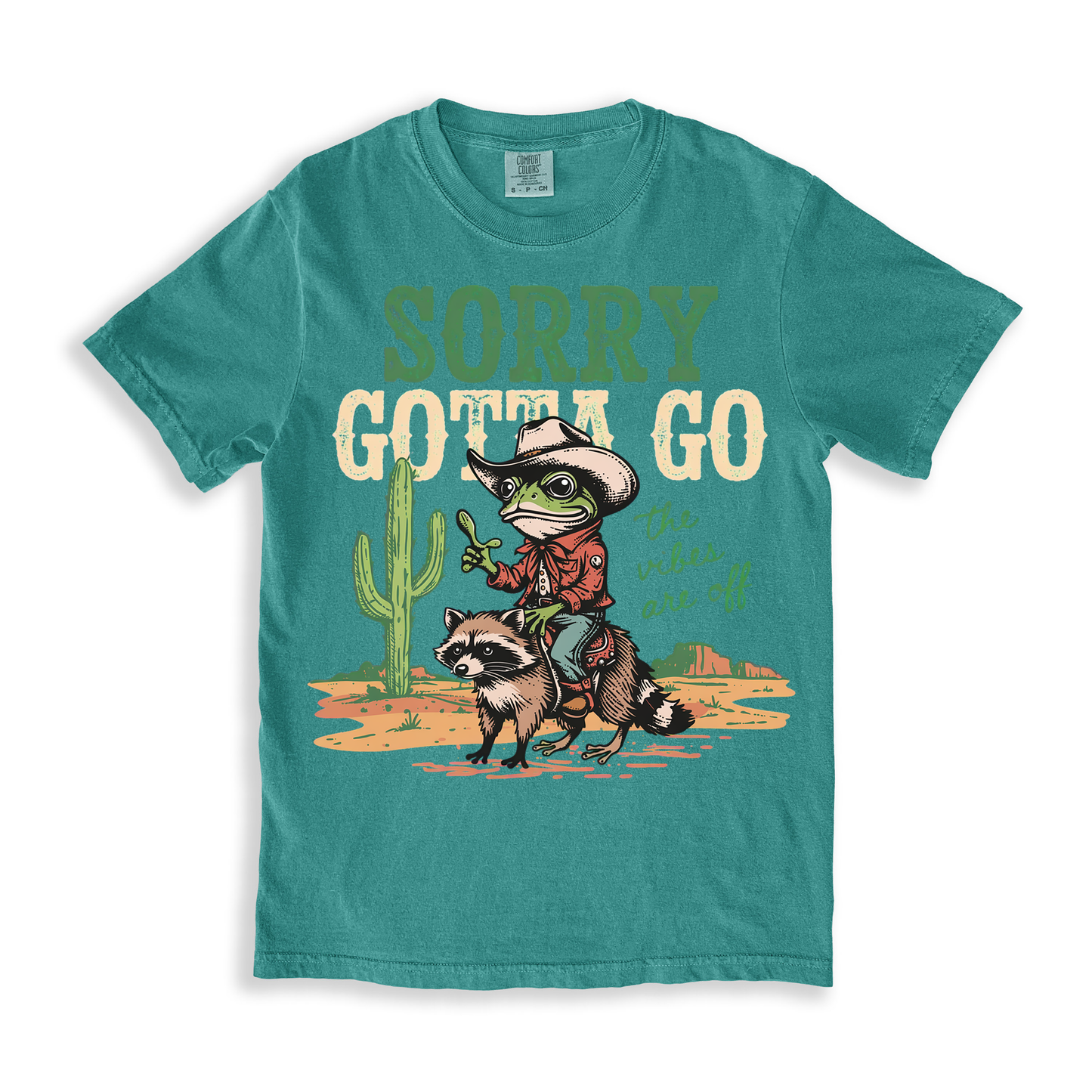 Sorry Gotta Go The Vibes T-shirt - SeaFoam