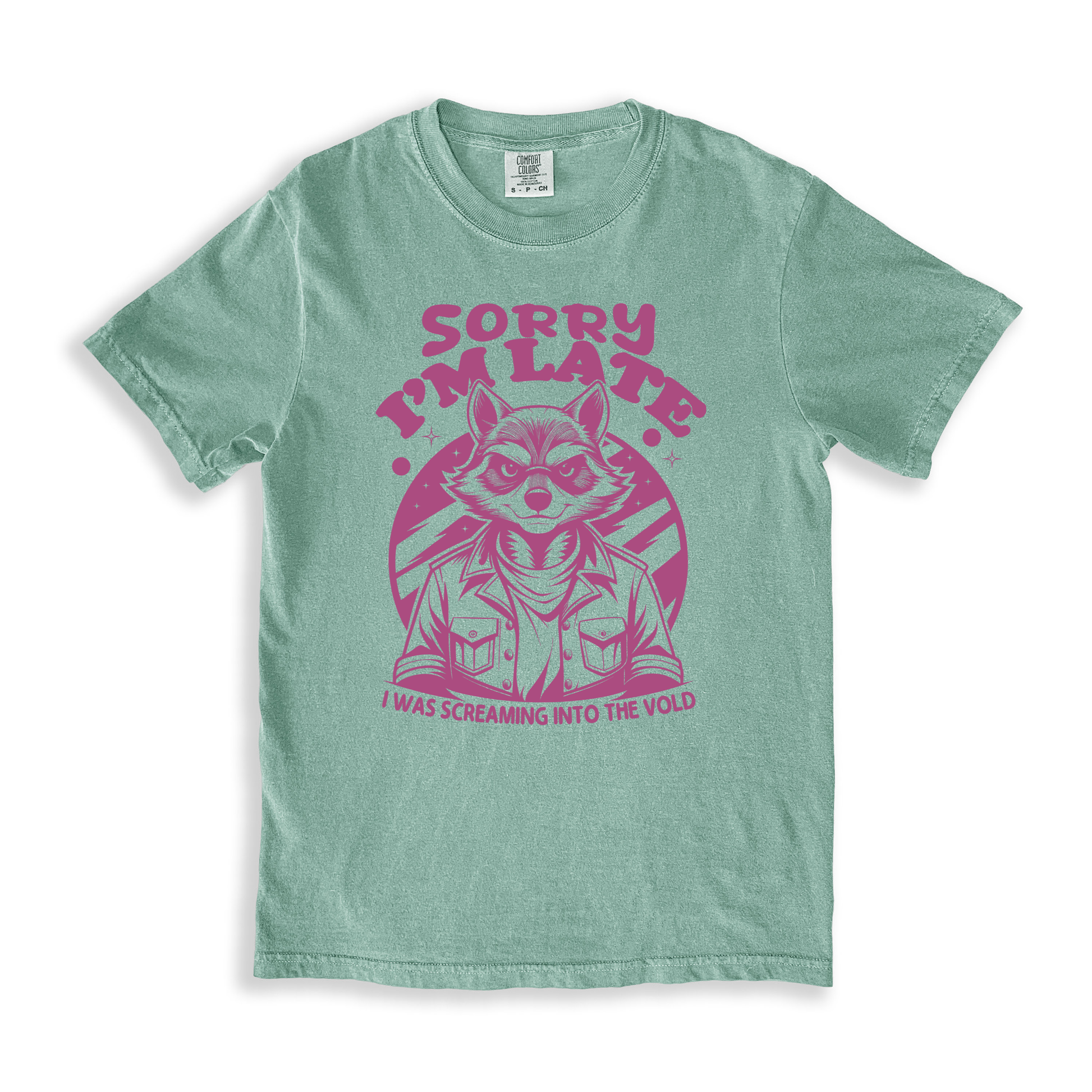 Sorry I_m Late I Was Screaming Into The Vold T-shirt - Bay