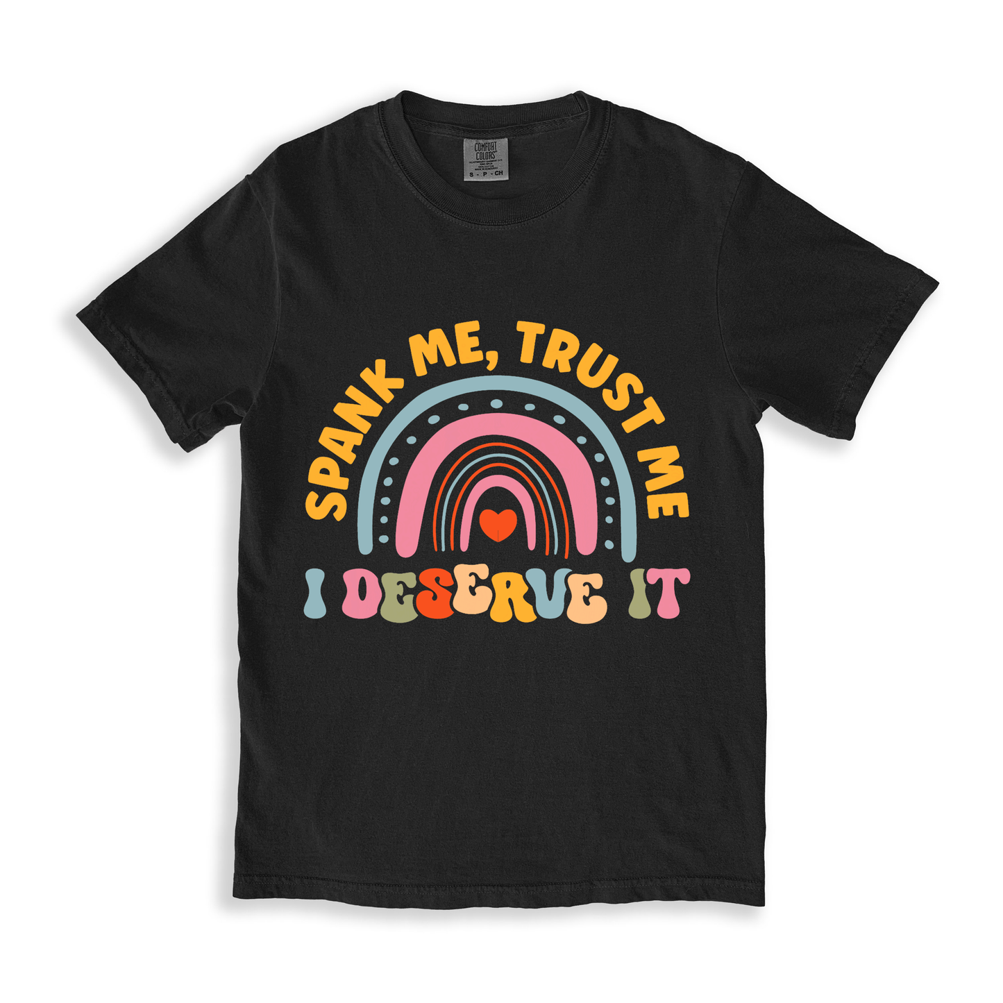 Spank Me, Trust Me T-shirt