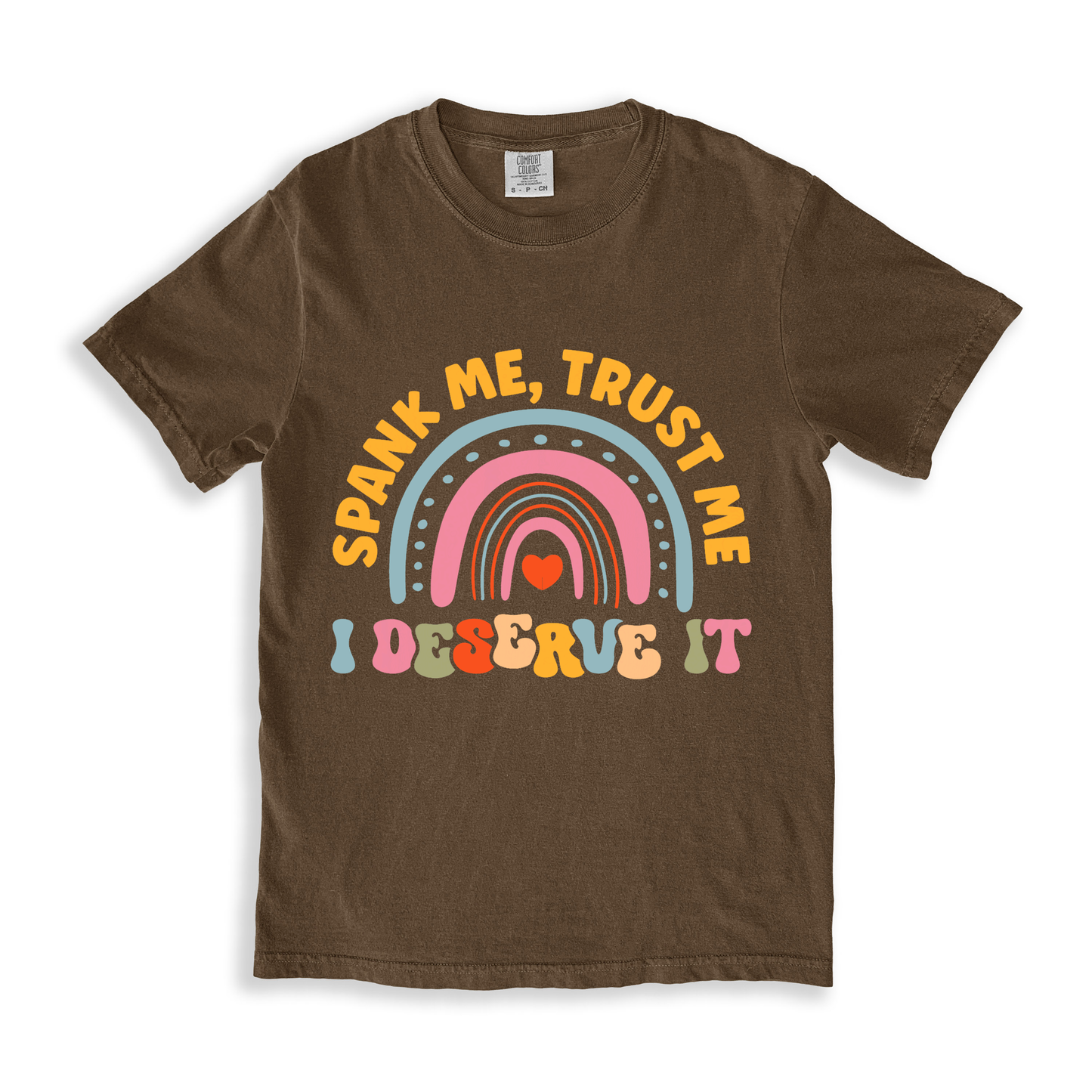 Spank Me, Trust Me T-shirt