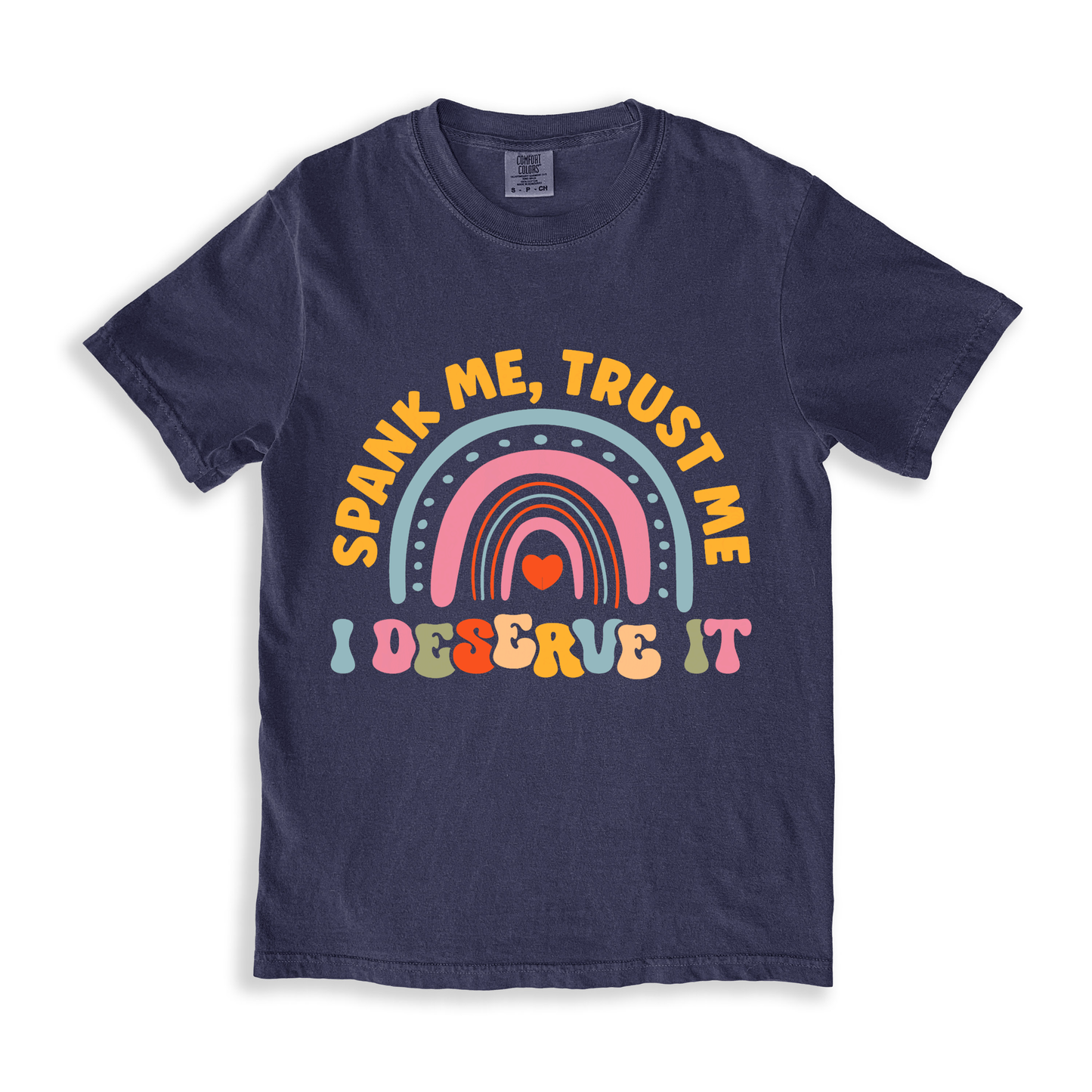 Spank Me, Trust Me T-shirt