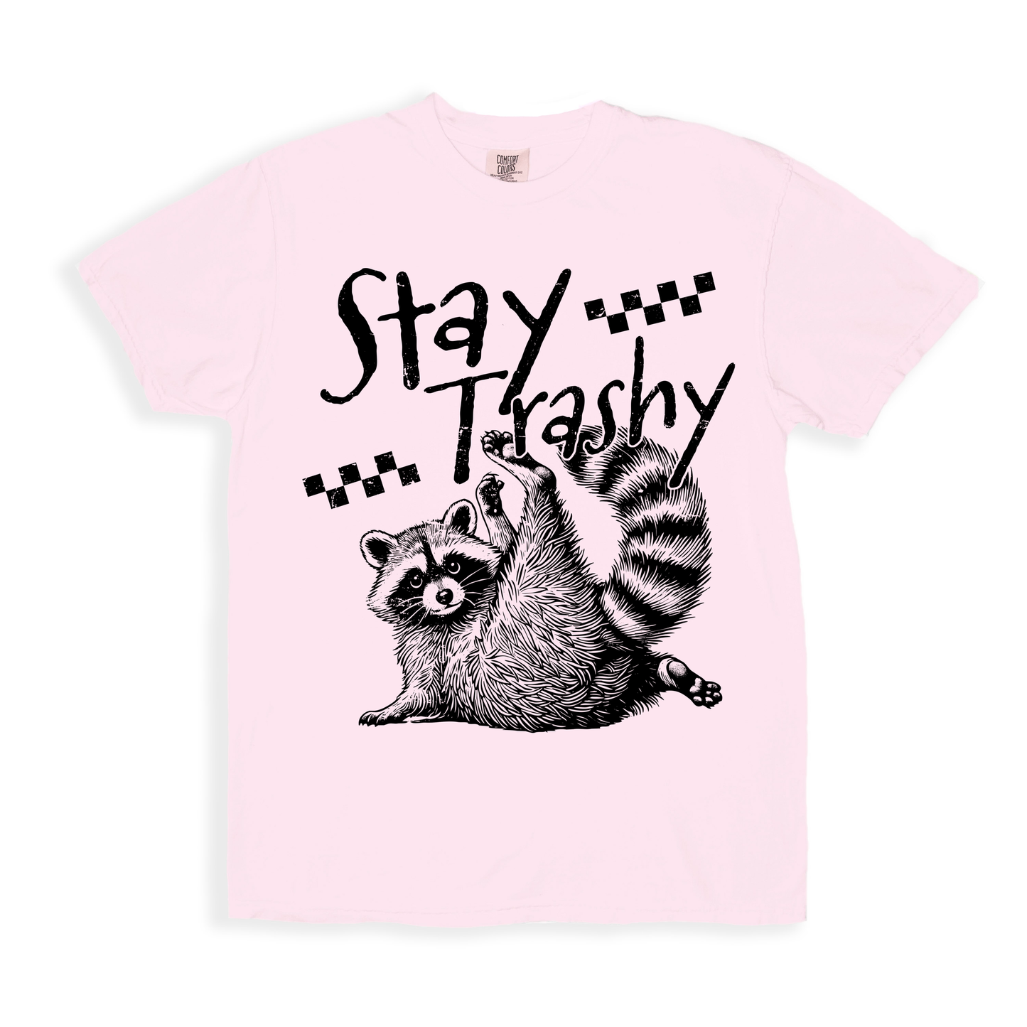 Stay Trashy T-shirt - Blossom