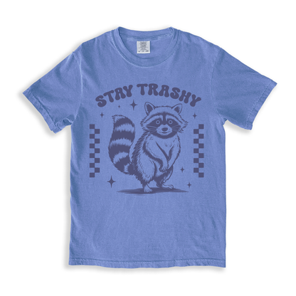 Stay Trashy T-shirt - BlueJean
