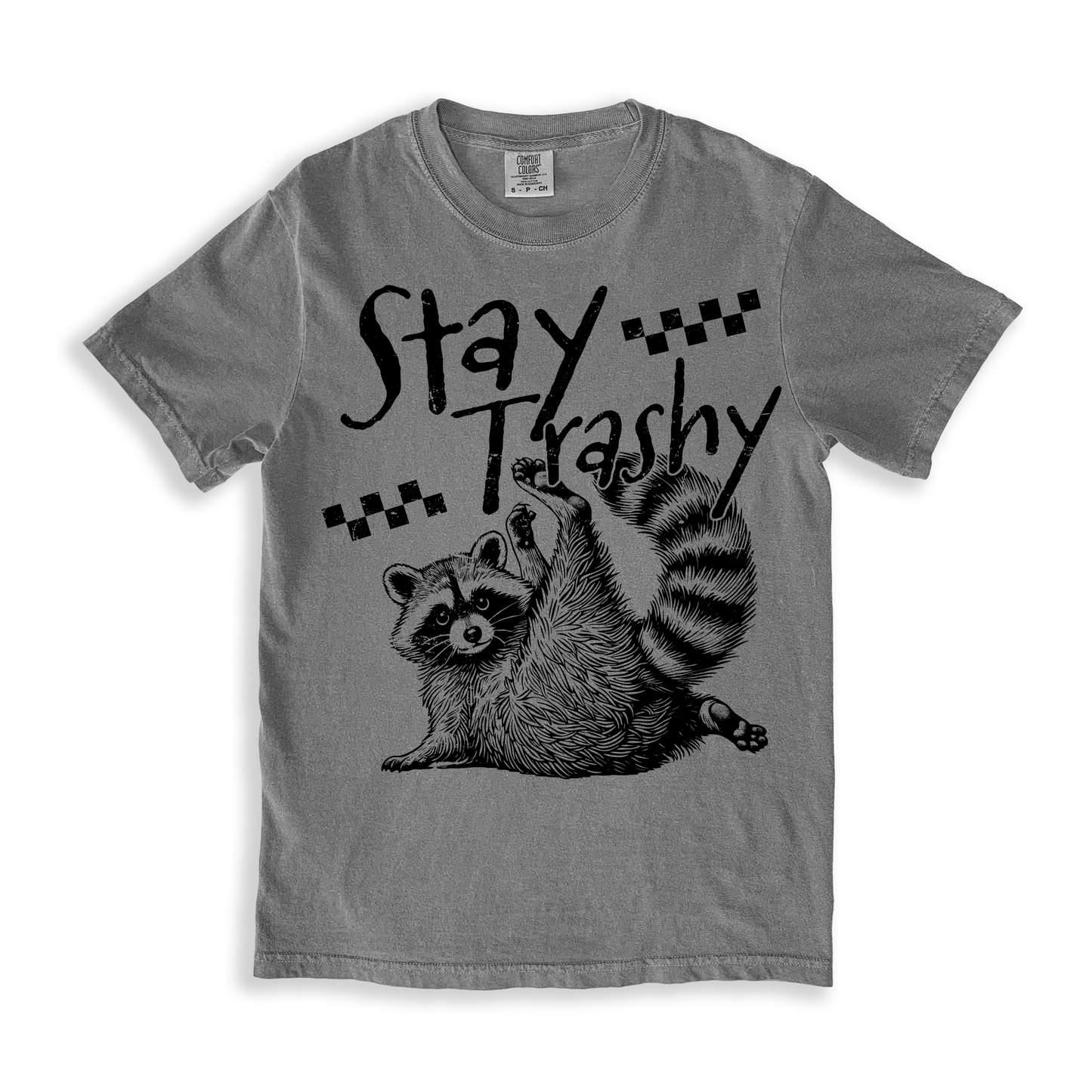Stay Trashy T-shirt - Grey