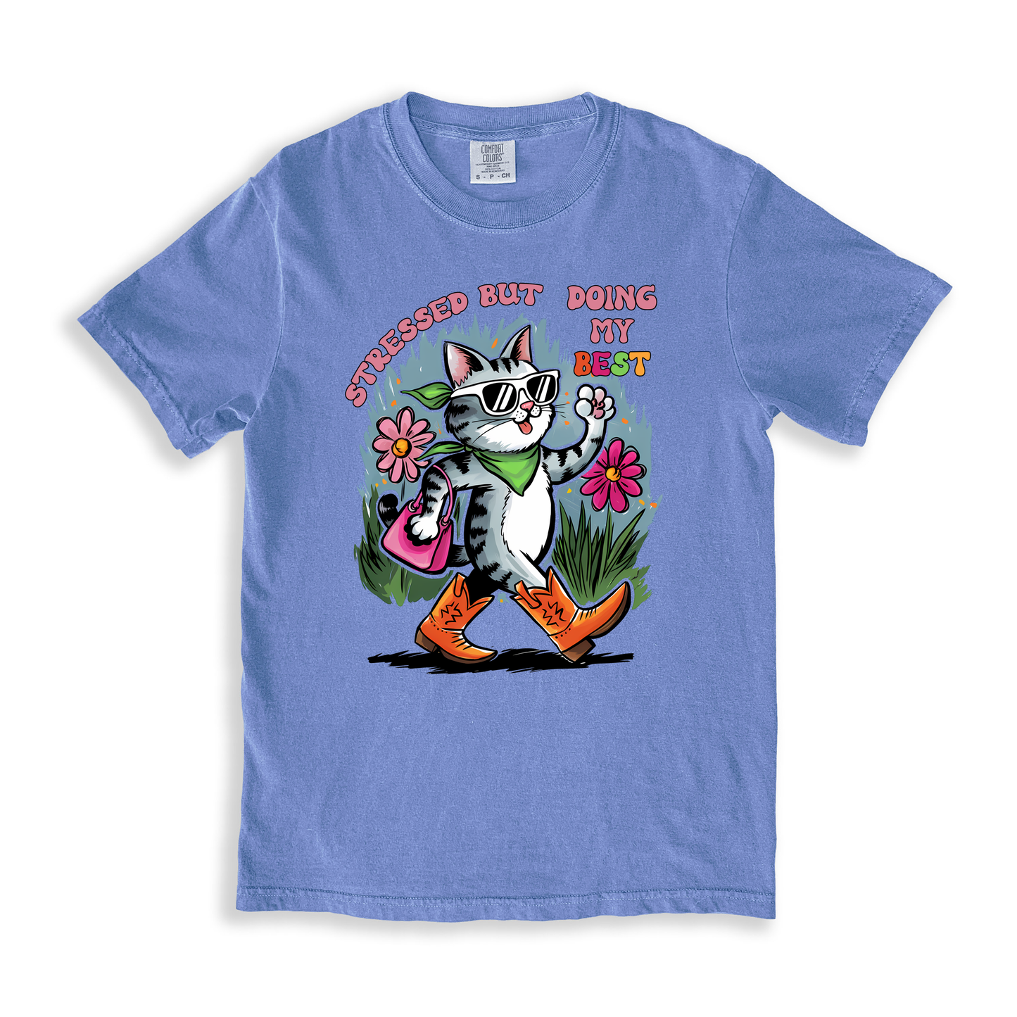 Stressed But Doing My Best T-shirt - BlueJean