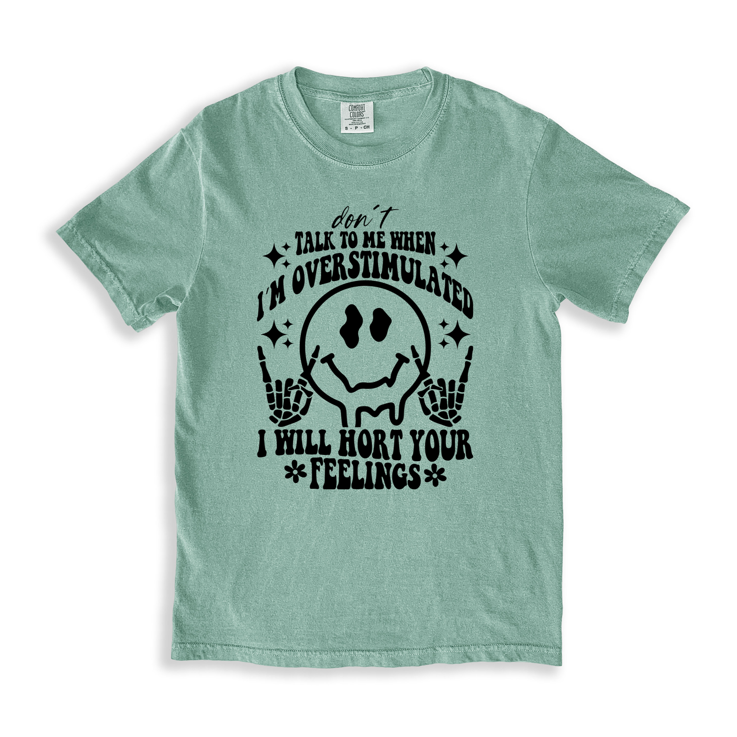 Talk To Me When I_m Overstimulated T-shirt - Bay