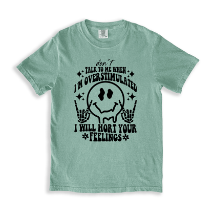 Talk To Me When I_m Overstimulated T-shirt - Bay