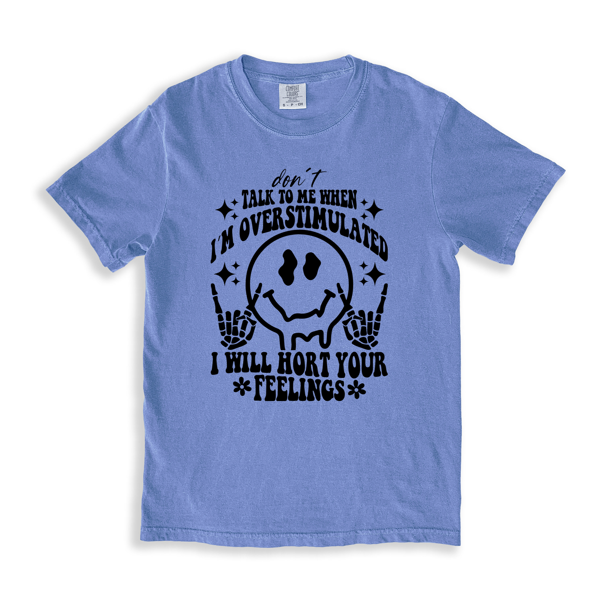 Talk To Me When I_m Overstimulated T-shirt - BlueJean