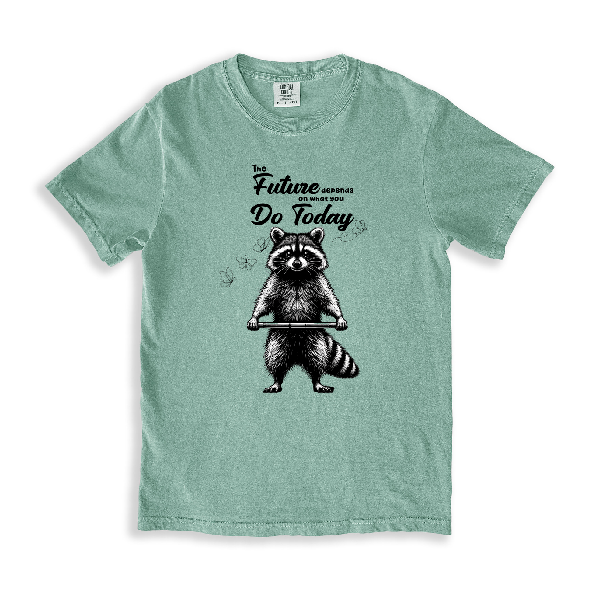 The Future Depends On What You Do Today T-shirt - Bay