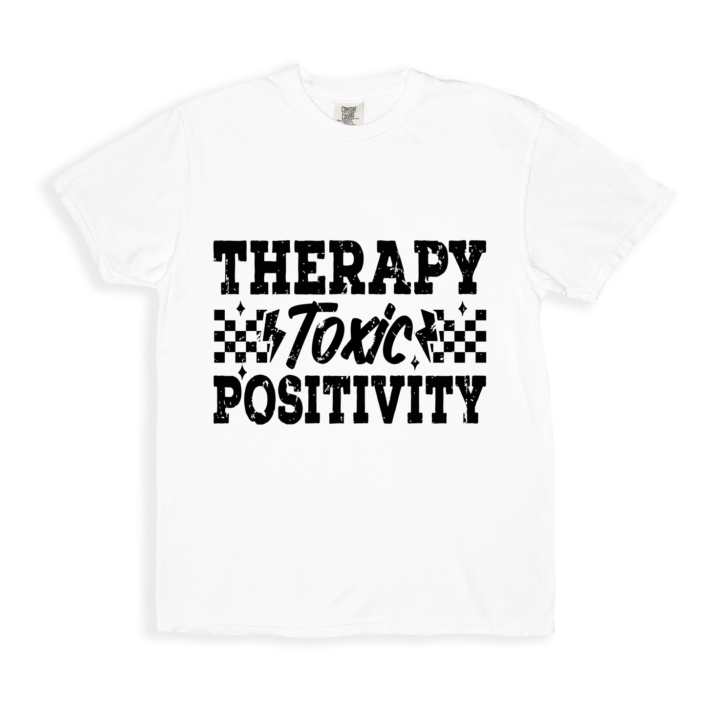 Therapy Toxic Positivity T-shirt - White