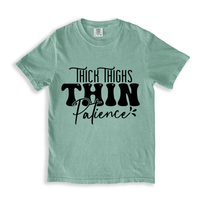 Thick Thighs Think Patience T-shirt - Bay