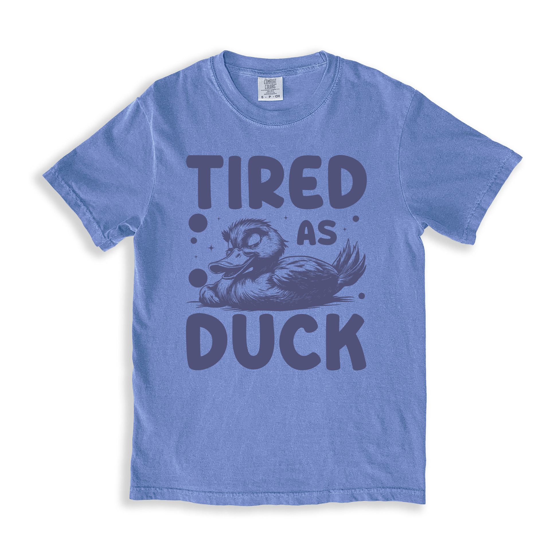 Tired As Duck T-shirt - BlueJean