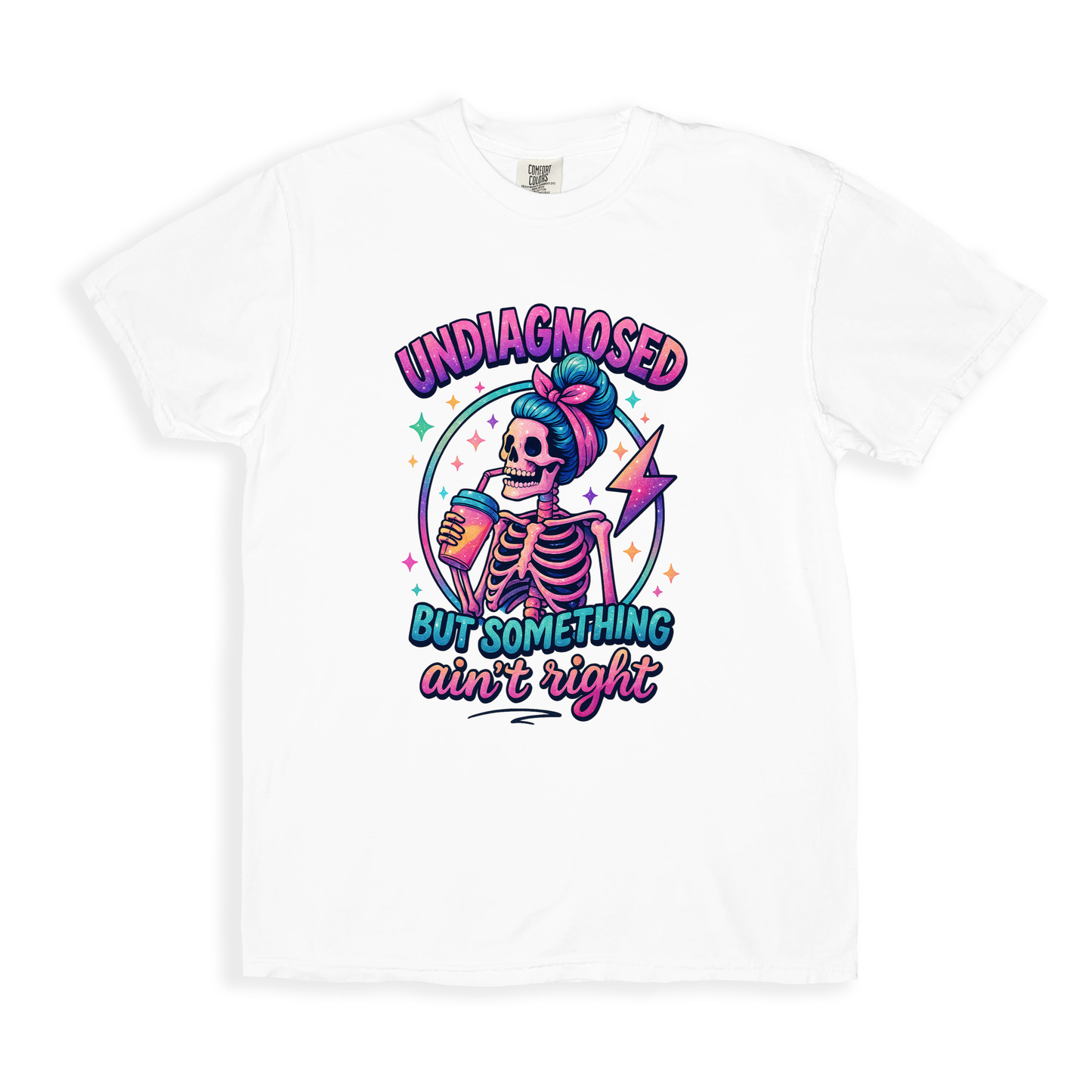 Undiagnosed But Somthing Ain_t Right T-shirt - White