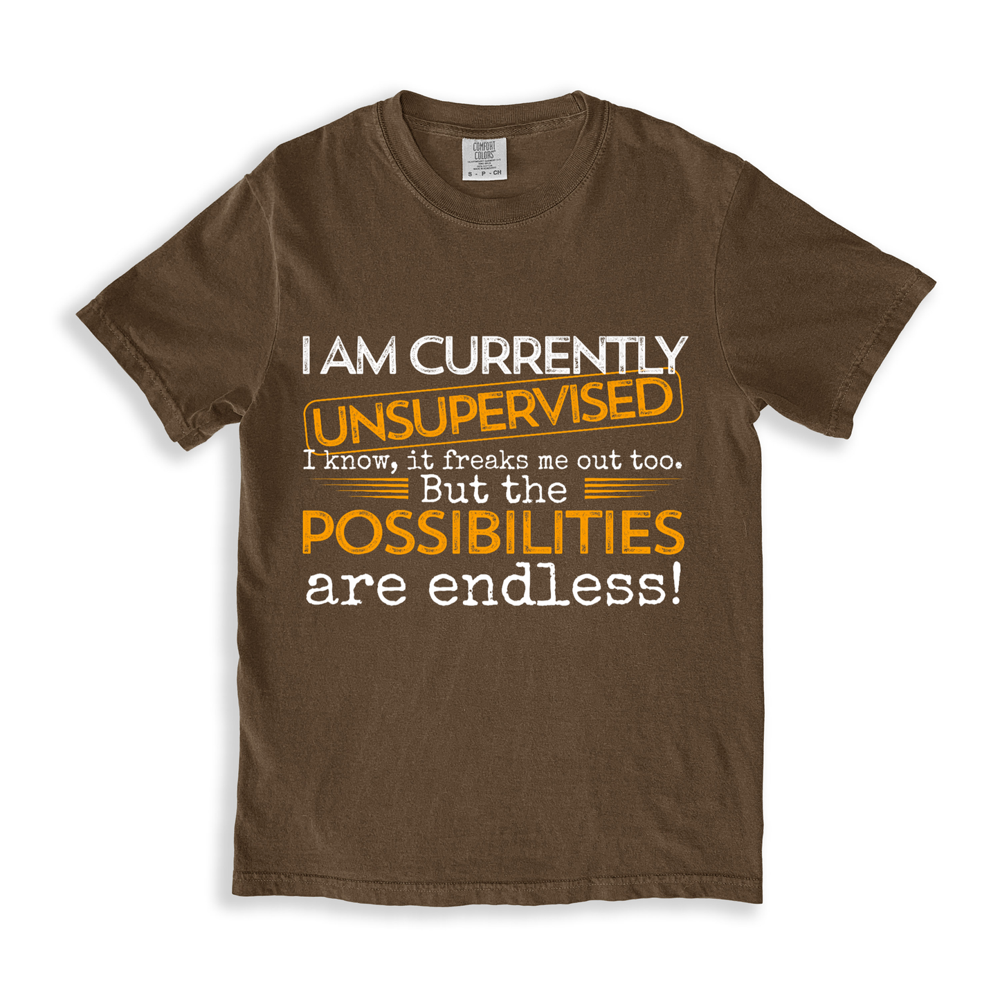 Unsupervised Possibilities T-shirt