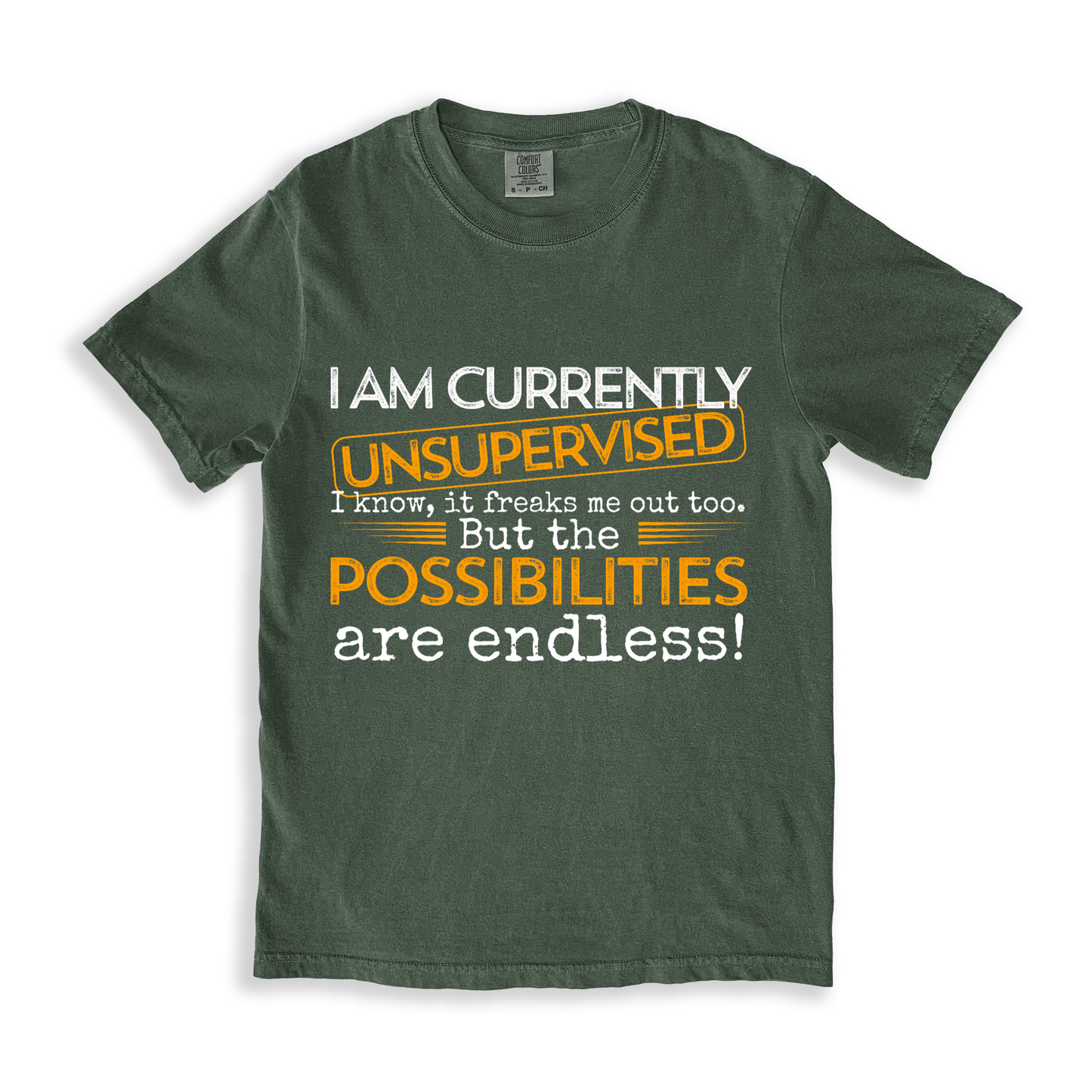 Unsupervised Possibilities T-shirt