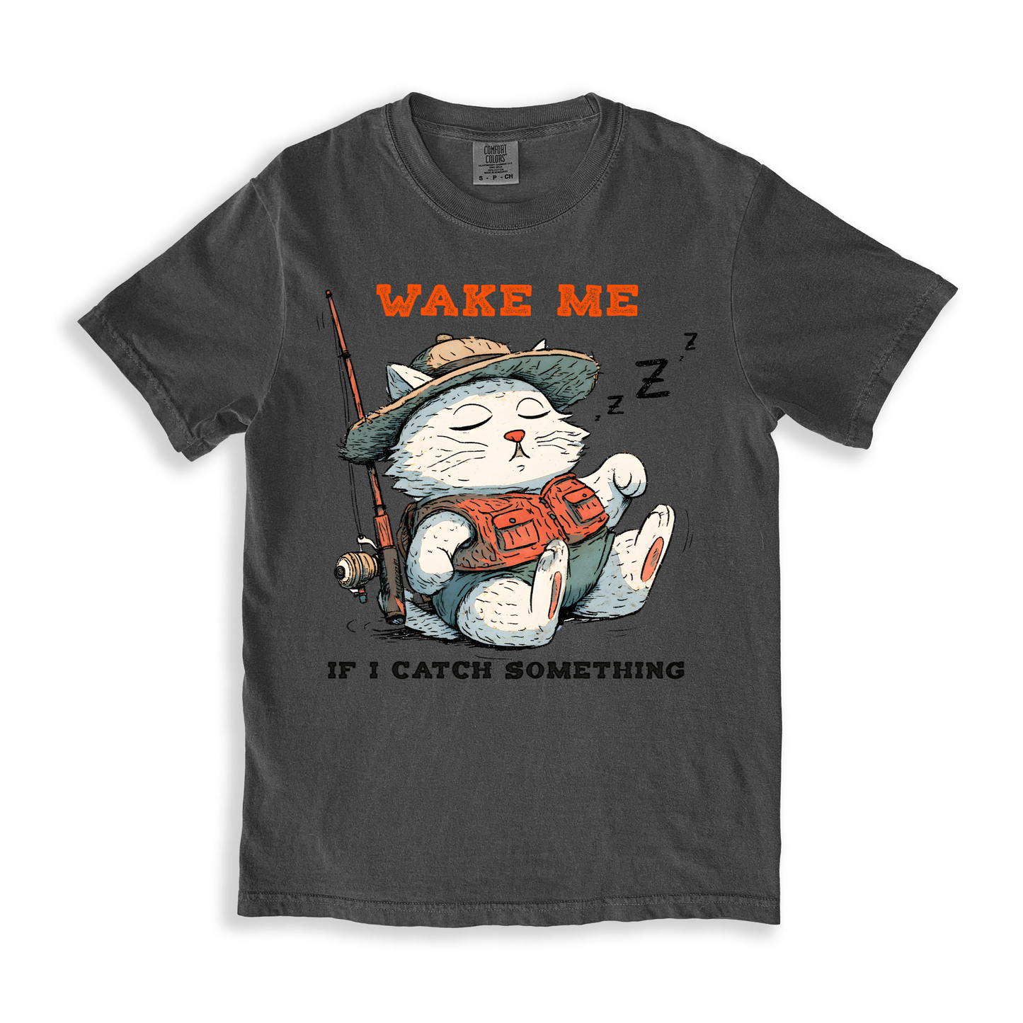 Wake Me If I Catch Something T-shirt