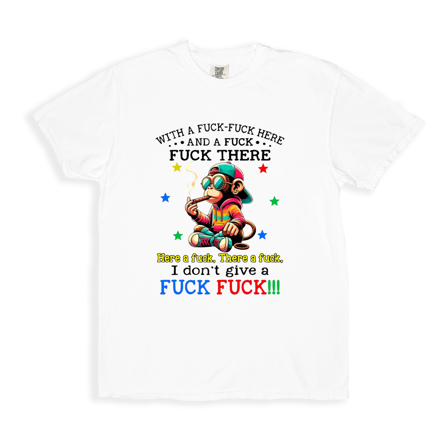 With A F#ck-f#ck Here And A F#ck-f#ck There T-shirt - White