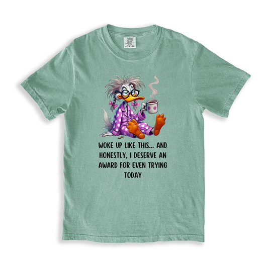 Woke Up Like This... T-shirt - Bay