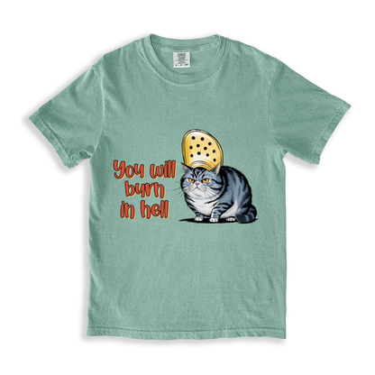 You Will Burn In Hell T-shirt - Bay