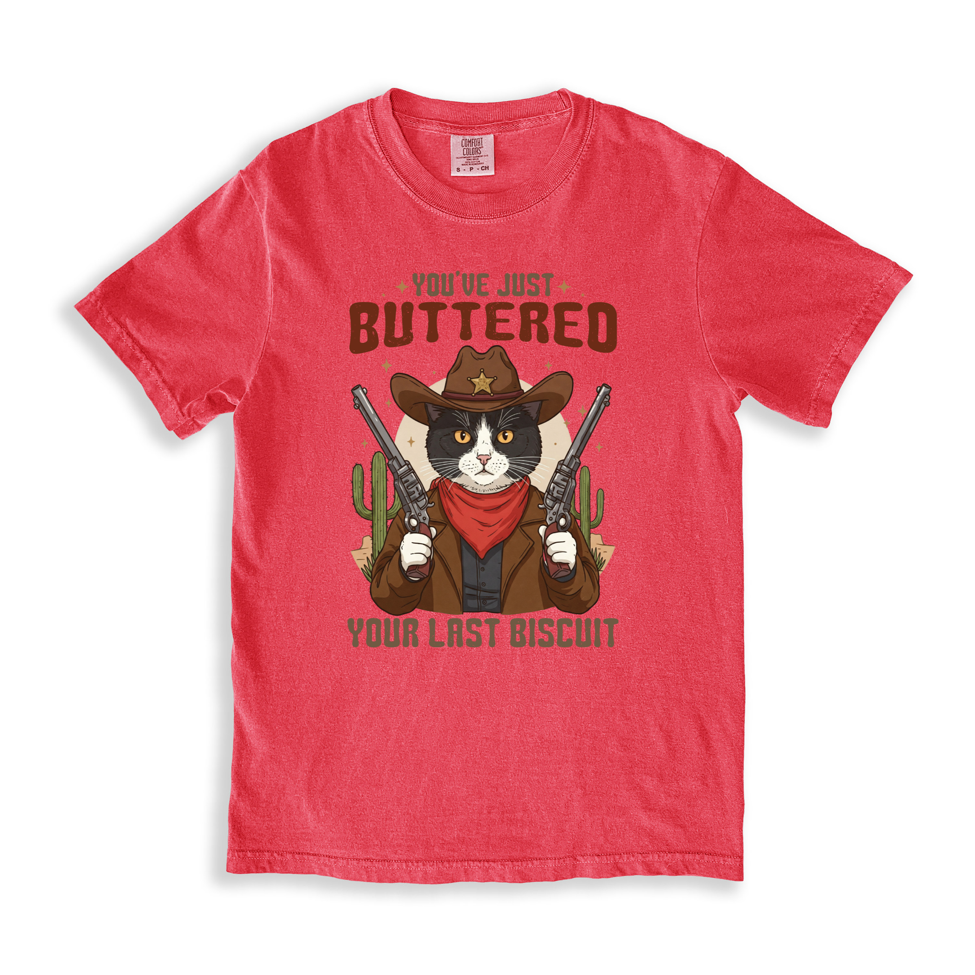 You_ve Just Buttered Your Last Biscuit(1) T-shirt - Watermelon